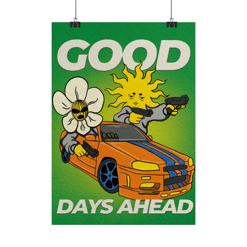 Affiche illustrée  “Good Days Ahead”
