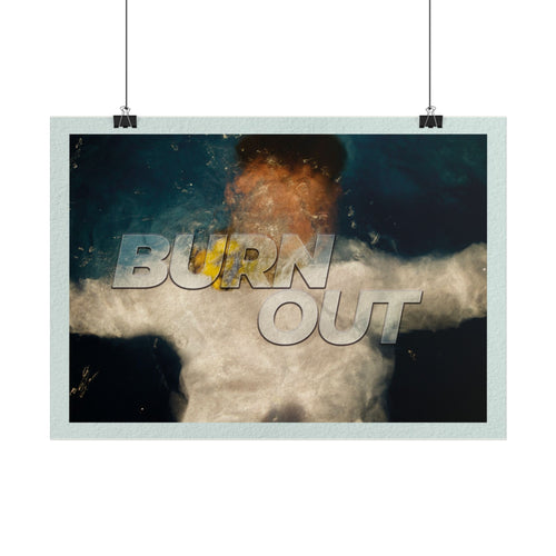 Affiche photographique "Burn Out"